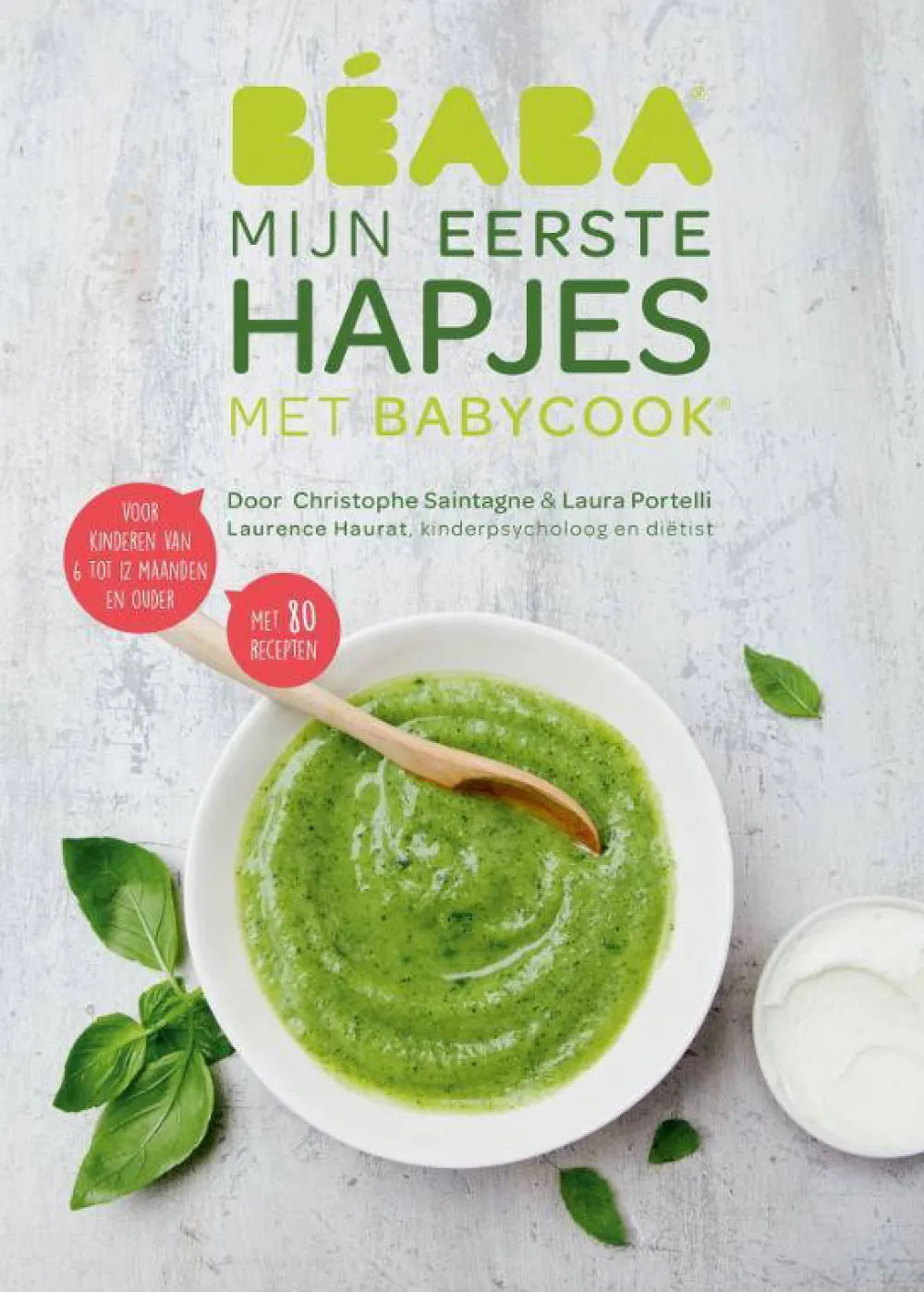 Christophe Saintagne En Laura Portelli Beaba Mijn Eerste Hapjes Met Babycook|wehkamp Outlet