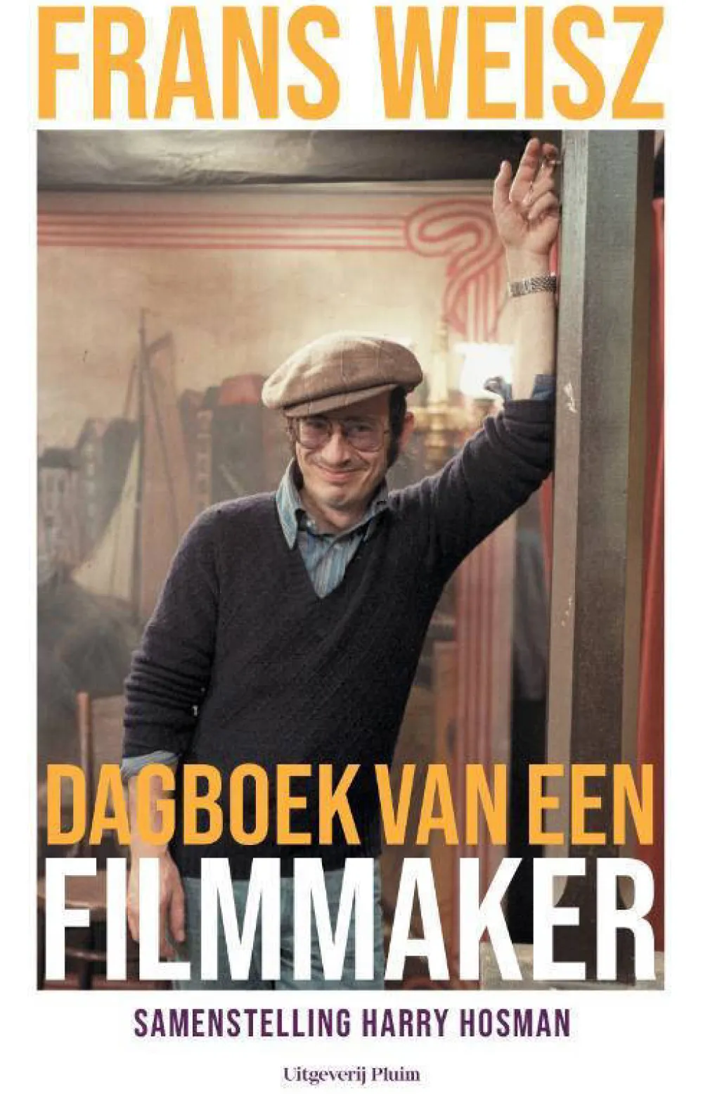 Frans Weisz Frans Weisz. Dagboek Van Een Filmmaker|wehkamp New