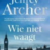 Jeffrey Archer William Warwick: Wie Niet Waagt|wehkamp Flash Sale