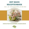 Marie-Josee Koks Het Basisreceptenboek Na Je Maagverkleining|wehkamp Clearance