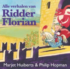 Marjet Huiberts Alle Verhalen Van Ridder Florian|wehkamp Fashion