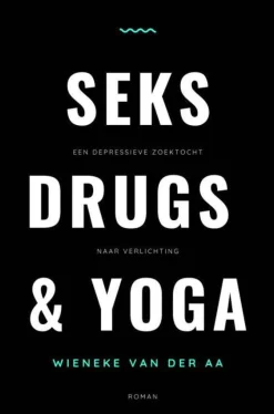 Wieneke Van Der Aa Seks, Drugs & Yoga|wehkamp Online